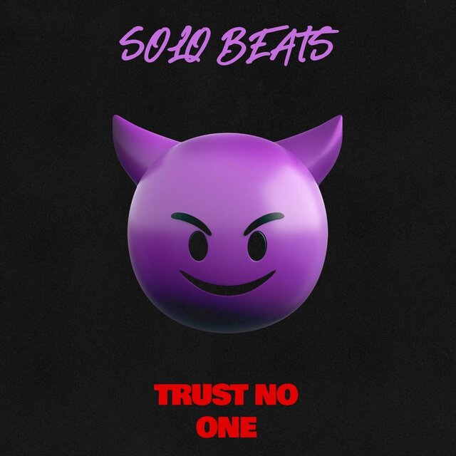 Trust No One