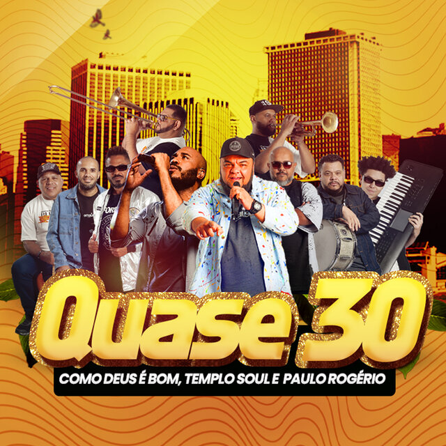 Como Deus É Bom (Quase 30)