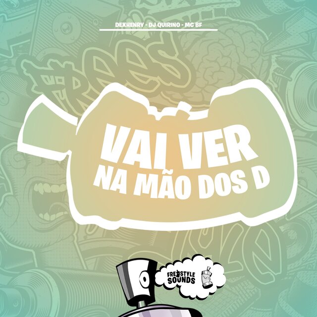 Vai Viver Na Mão Dos D