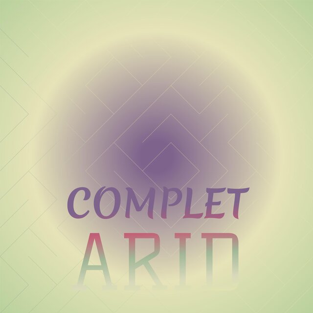 Complet Arid