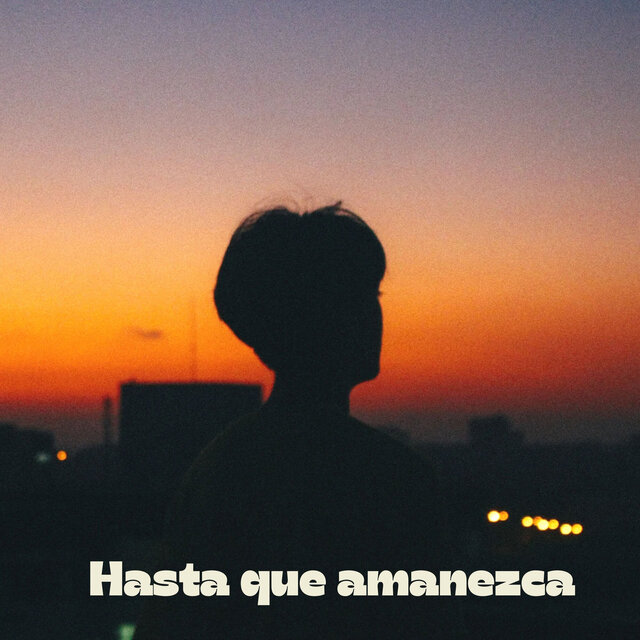 Hasta que amanezca