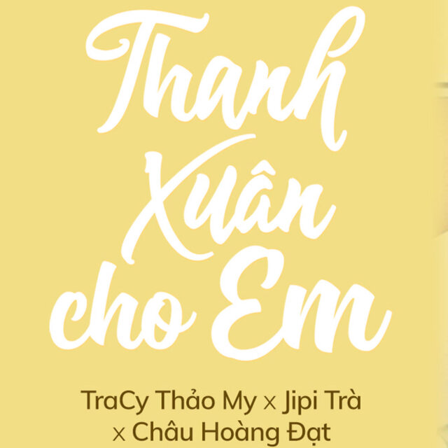 Thanh Xuân Cho Em