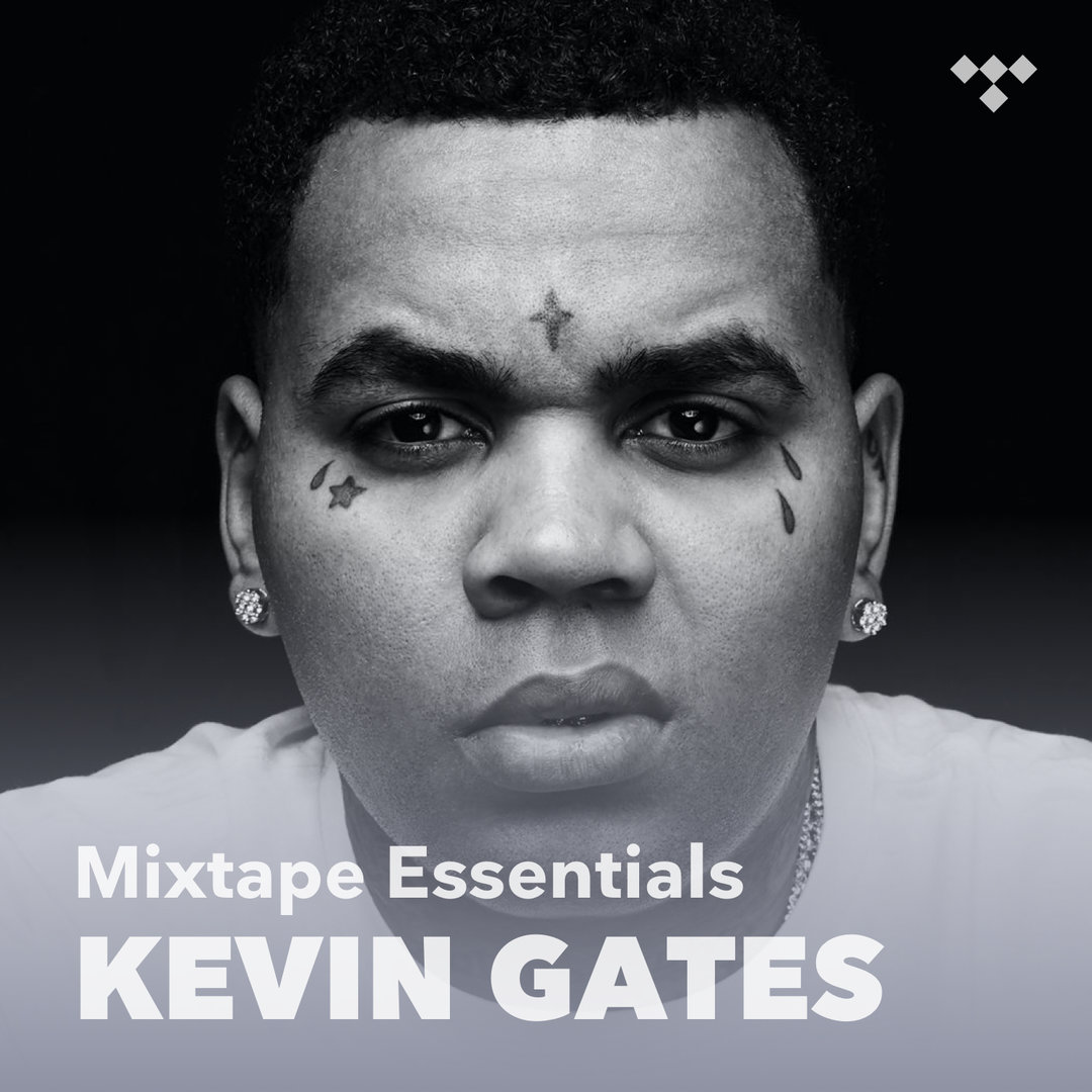 Kevin Gates All In Kevin Gates Mixtape Essentials
