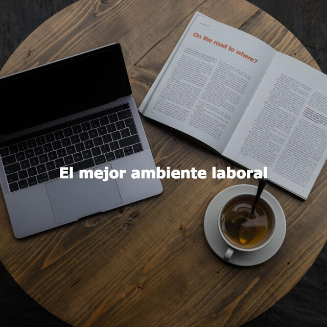 El mejor ambiente laboral
