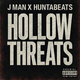 HOLLOW THREATS