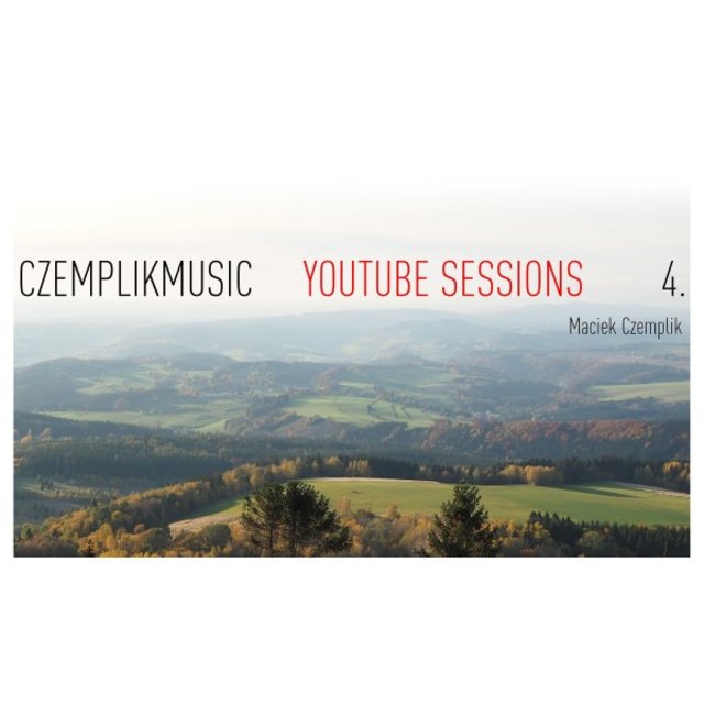 Czemplikmusic YouTube Sessions, Vol. 4 (Live)