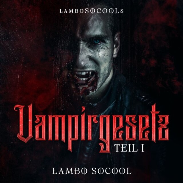 Lambosocools Vampirgesetz Teil I (Fesselnder Gerichtsthriller trifft auf klassischen Vampir-Horror)