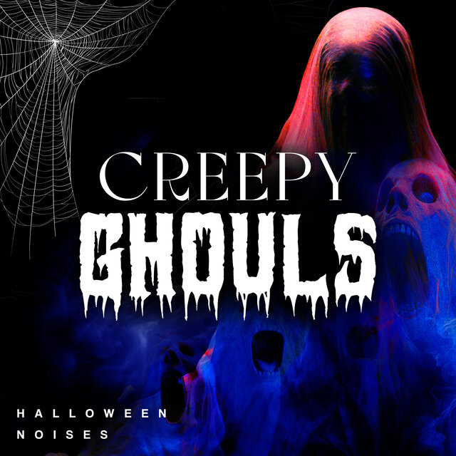 Creepy Ghouls