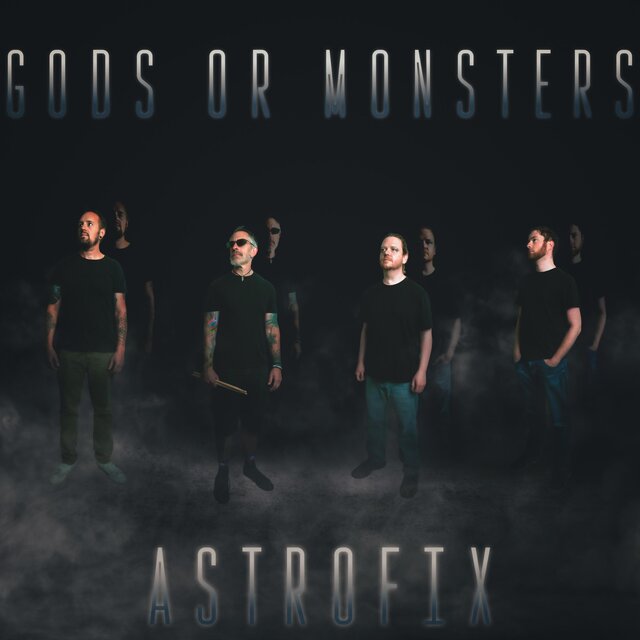 Gods or Monsters