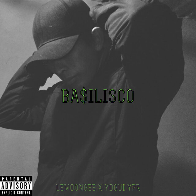 Ba$ilisco