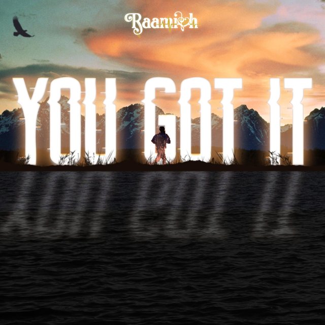 You Got It