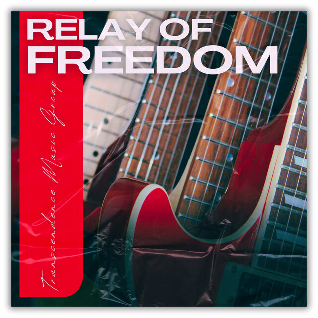 Relay of Freedom