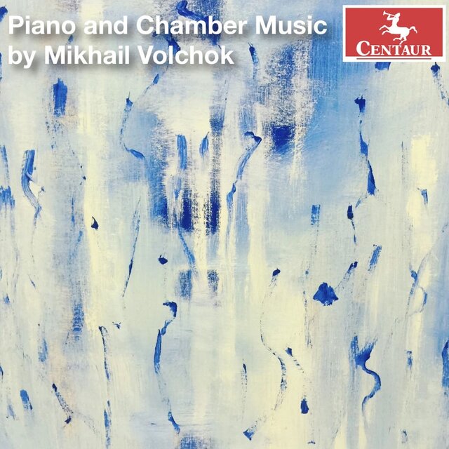 Volchok: Piano & Chamber Music