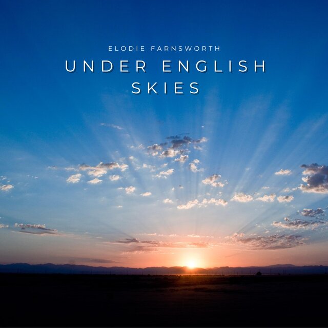 Under English Skies (Nature Versions)