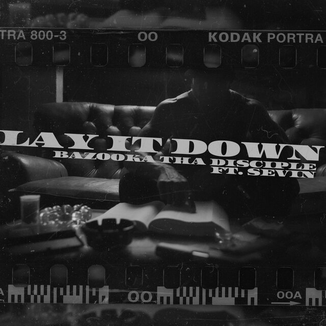lay it down. (feat. Sevin)