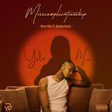 Misscomplicationship (Yolophonik Remix)