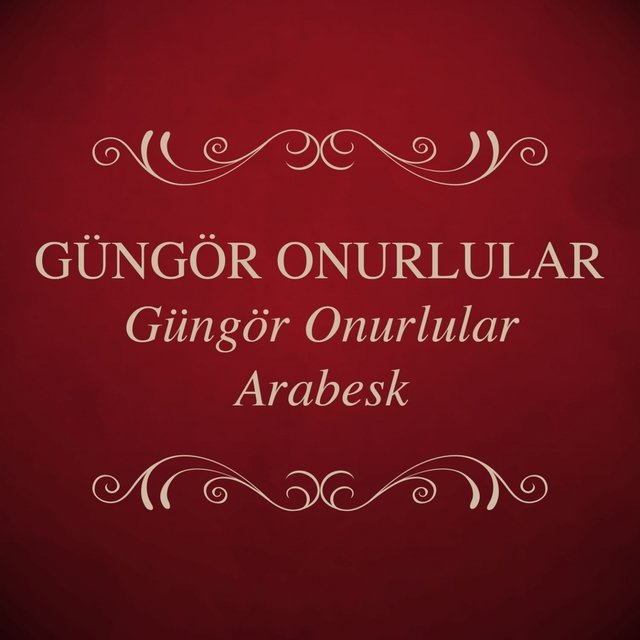 Güngör Onurlular / Arabesk
