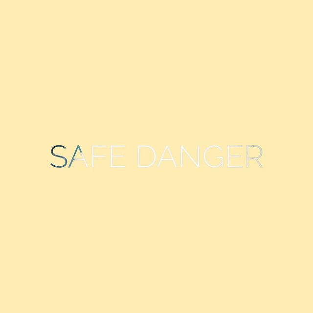 Safe Danger