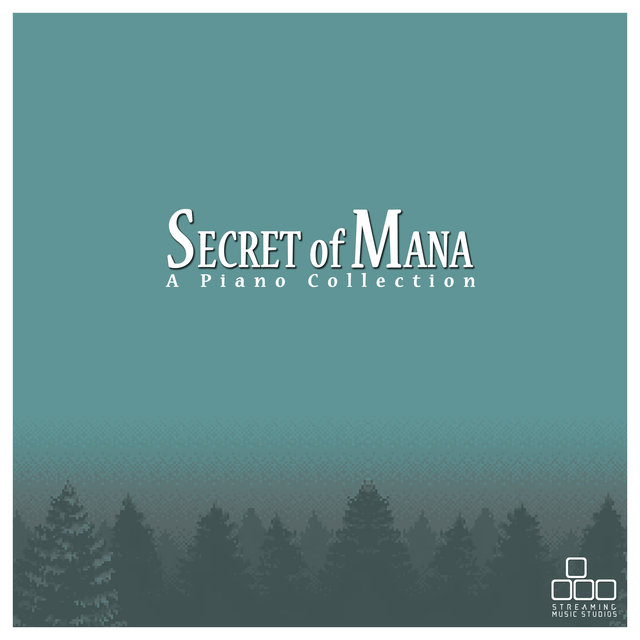 Secret of Mana - A Piano Collection
