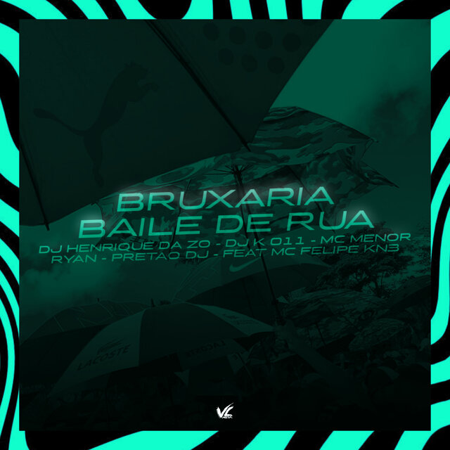 Bruxaria Baile de Rua