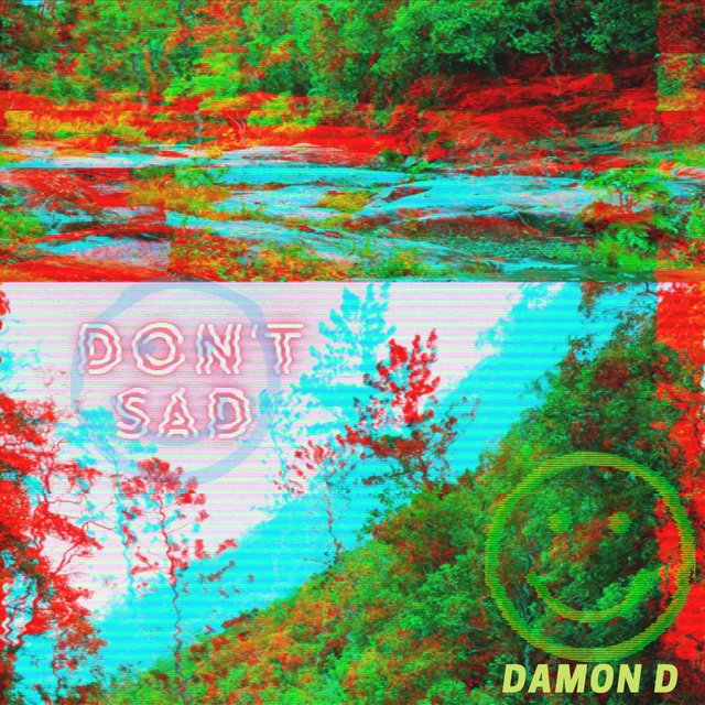 DON'T SAD