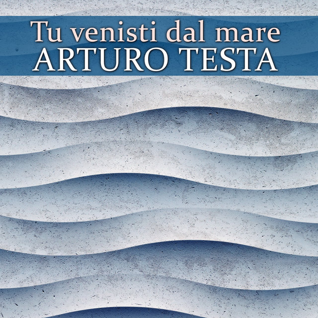 Tu venisti dal mare