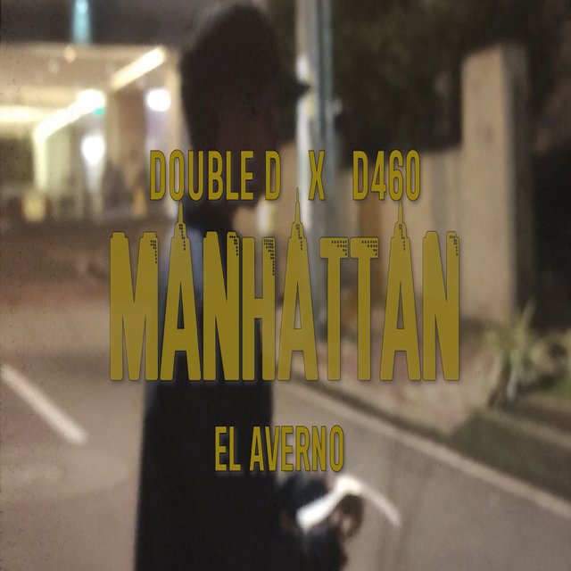 Manhattan by Double D on TIDAL