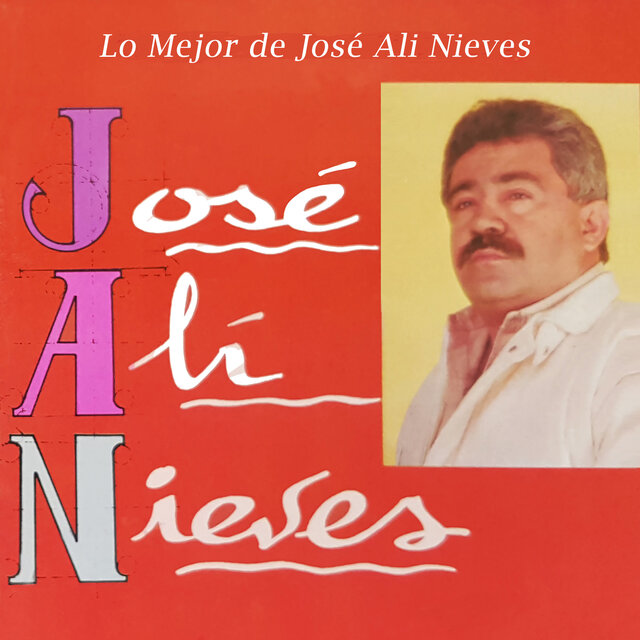 Lo Mejor De José Alí Nieves