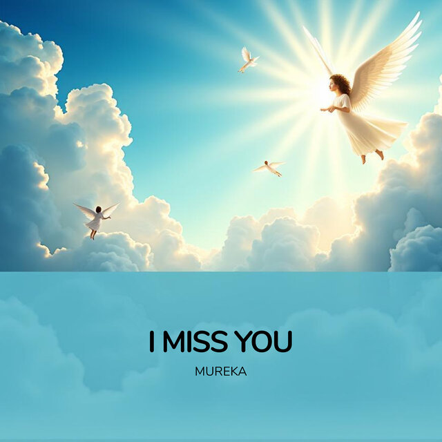 I Miss You