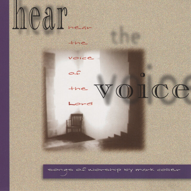 Hear the Voice of the Lord