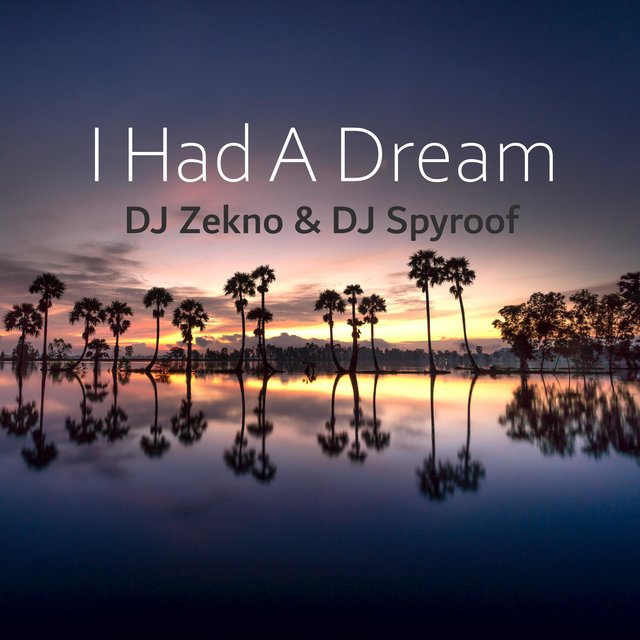 I Had A Dream