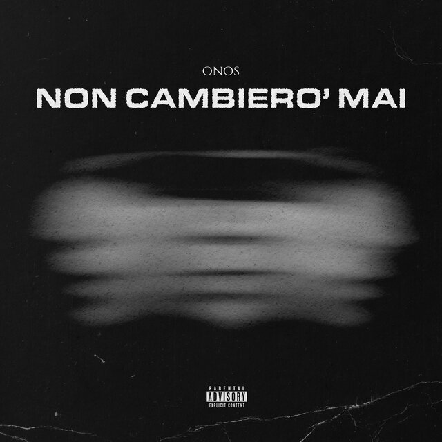 NON CAMBIERO' MAI
