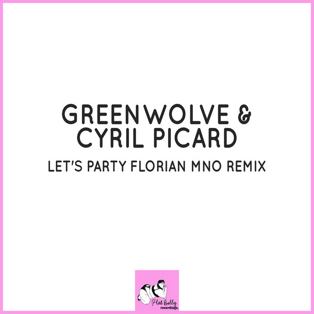 Let's Party (Florian MNO Remix)