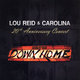 Cover art for album 20th Anniversary Concert (Live) by Lou Reid, Carolina