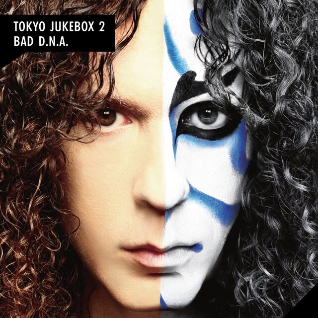 Tokyo Jukebox 2 / Bad D.N.A