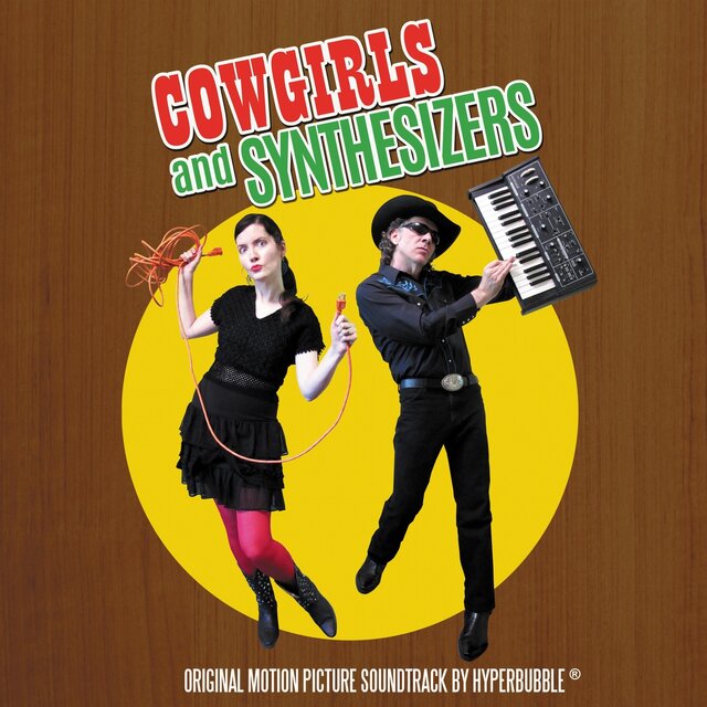 Cowgirls and Synthesizers (Original Motion Picture Soundtrack)