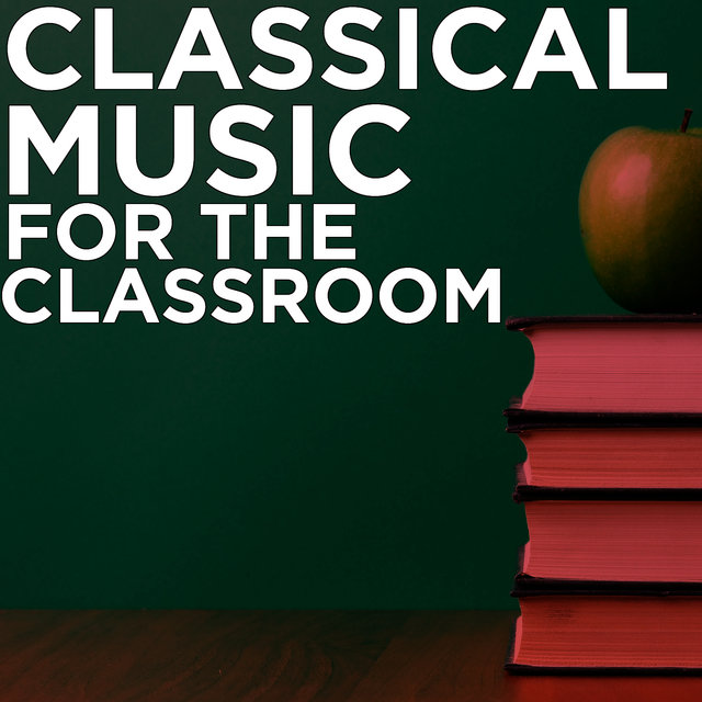 Classical Music for the Classroom