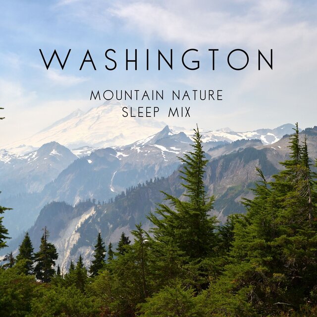 Washington Mountain Nature Sleep (Mix)