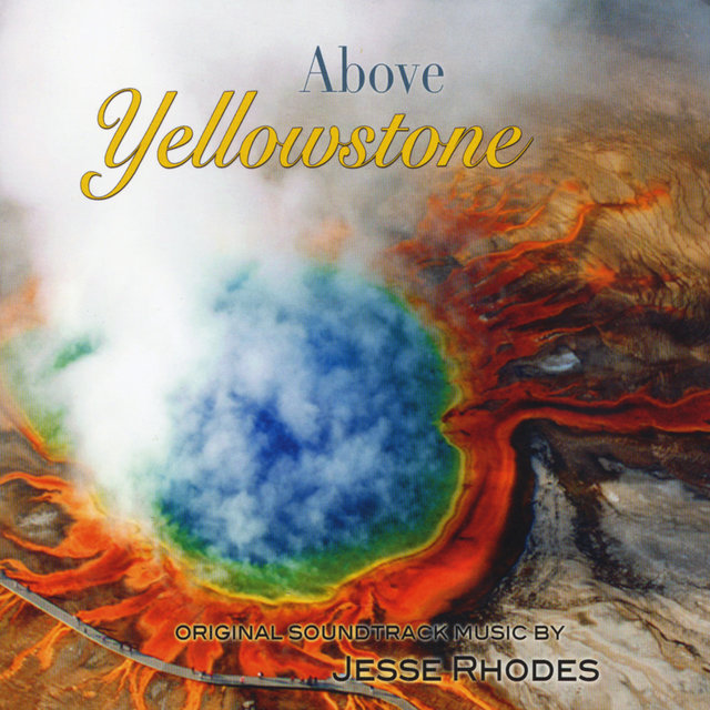 Above Yellowstone (Original Soundtrack)