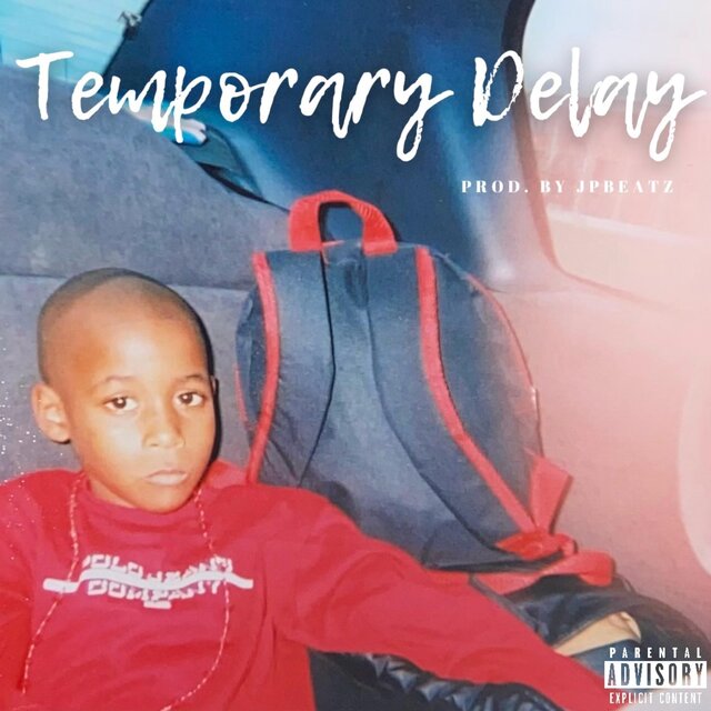 Temporary Delay