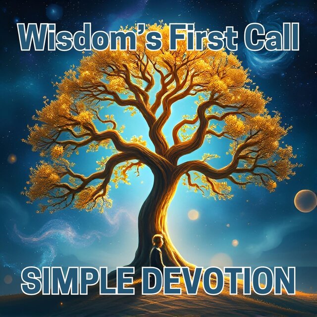 Wisdom's First Call
