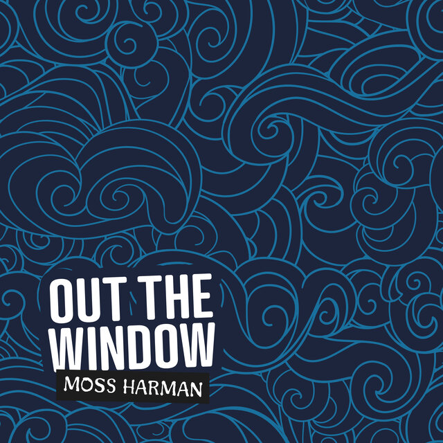 Out the Window