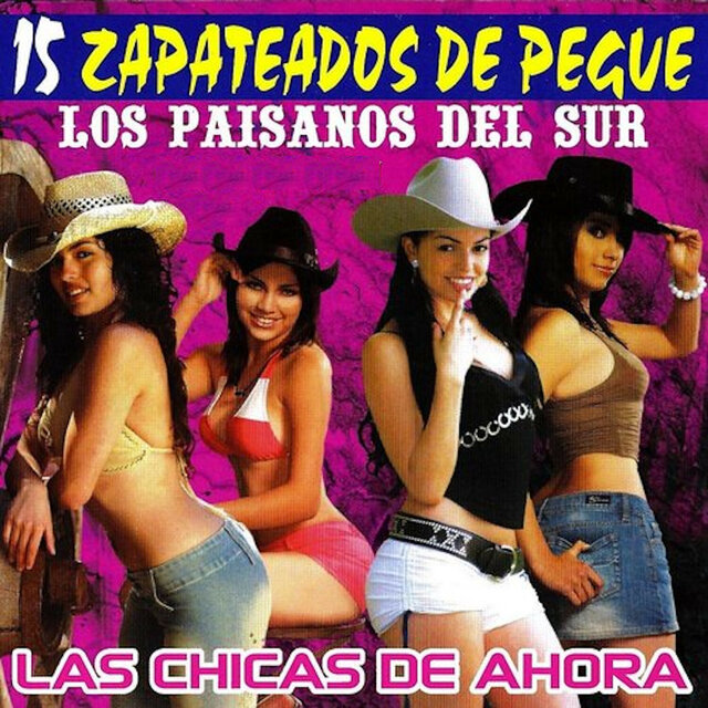 15 Zapateados De Pegue  Las Chicas De Ahora