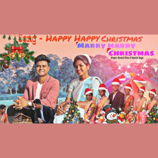 Happy Happy Christmas Merry Merry Christmas (feat. Ronald Ekka & Namita Bage)