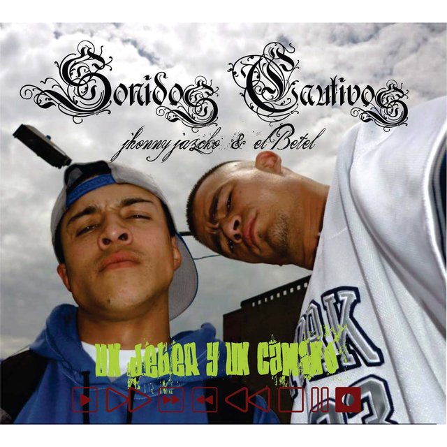 sonidos cautivos - un deber y un camino (2012 Remastered version)