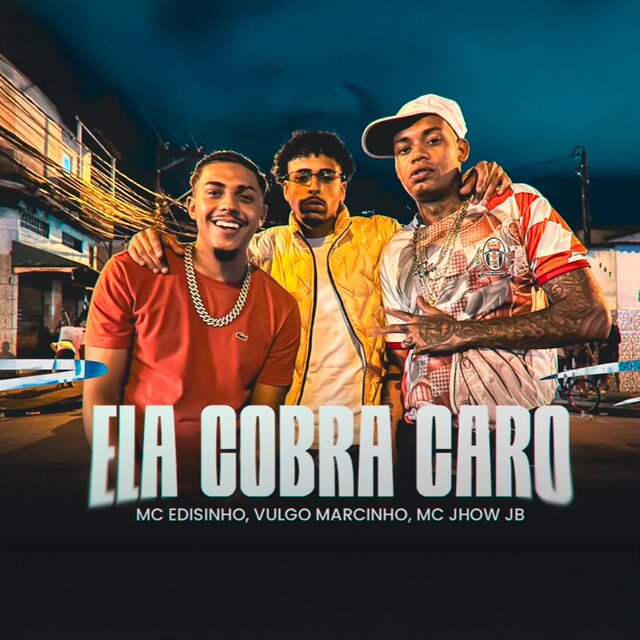 Ela Cobra Caro
