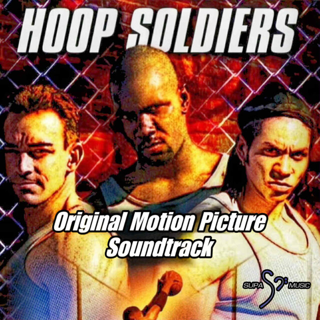 Hoop Soldiers Soundtrack