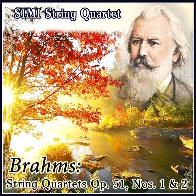 Brahms: String Quartets Op. 51, Nos. 1 & 2