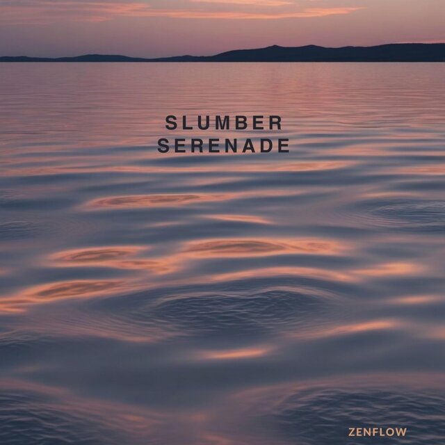 Slumber Serenade