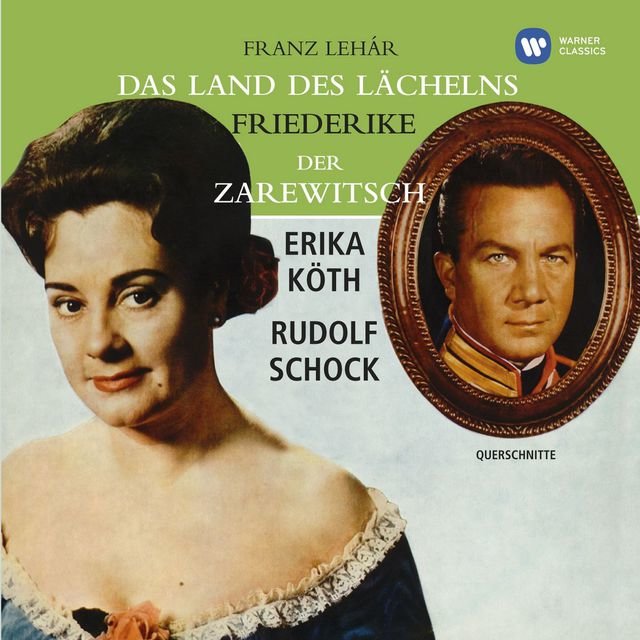 Lehár: Das Land des Lächelns, Friederike, Der Zarewitsch